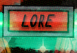 LORE